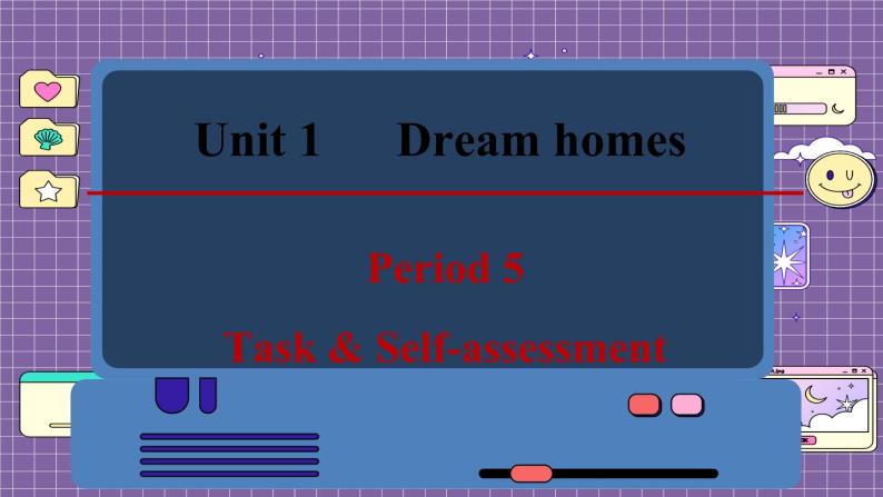 译林牛津英语七下 Unit 1 Period 5 Task & Self-assessment PPT课件01