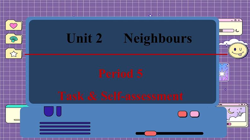 译林牛津英语七下 Unit 2 Period 5 Task & Self-assessment PPT课件01