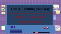 初中牛津译林版Unit 4 Finding your wayWelcome to the unit备课ppt课件