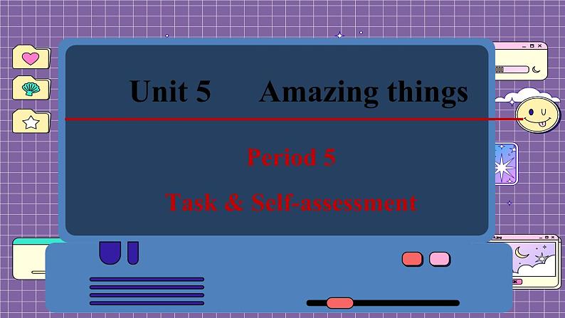 译林牛津英语七下 Unit 5 Period 5 Task & Self-assessment PPT课件01