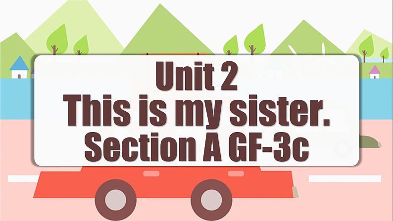 Unit 2 第2课时 Section A (Grammar Focus-3c) 同步课件第1页