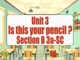 Unit 3 第5课时 (Section B 3a-Self Check) 教学课件-七年级英语上册同步备课系列(人教新目标Go for it!)