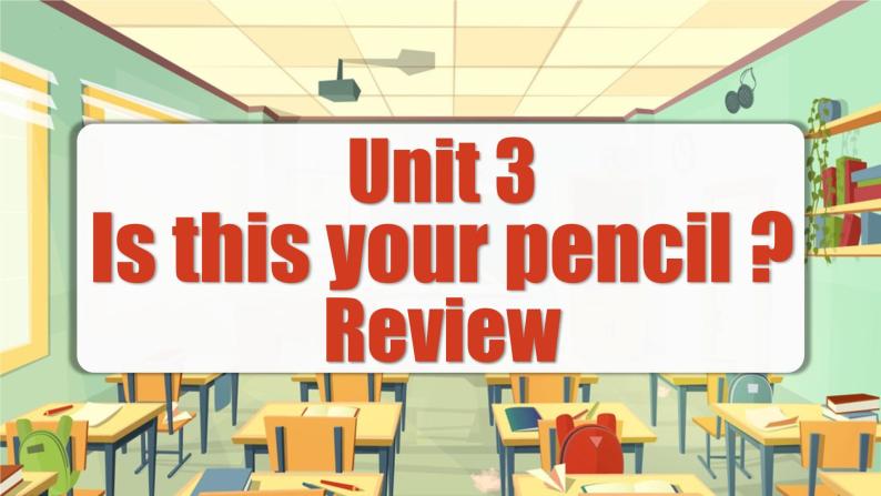 Unit 3 (单元复习课件)-七年级英语上册同步备课系列(人教新目标Go for it!)01