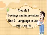 外研8下冊(cè) Module 1 Unit 3 PPT課件