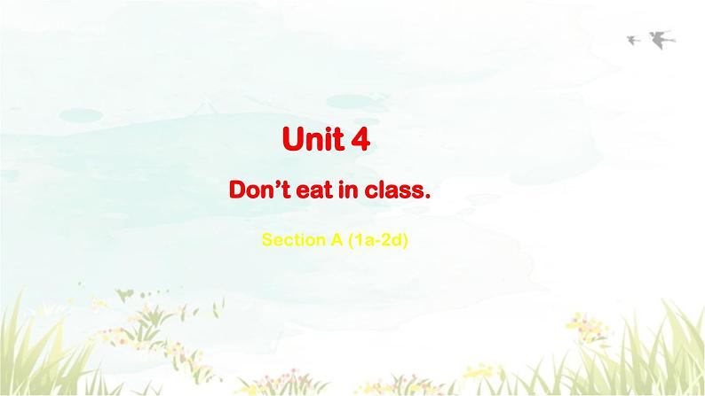 unit 4 section a(1a-2d )课件2023-2024学年人教版七年级英语第1页