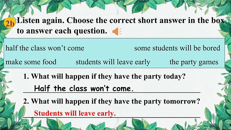 人教新目标(Go for it)版八年级上册Unit 10 If you go to the party, you’ll have a great time.Section A (2a-2d)[1]课件06