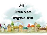 Unit+1+Dream+homes+Integrated+skills+课件+2023-2024学年牛津译林版英语七年级下册