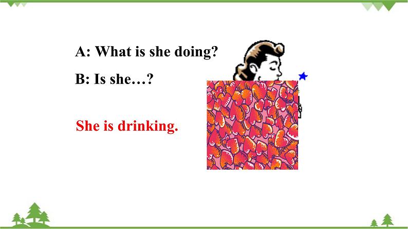 人教新目标版英语七年级下册 Unit 6  I'm watching TV.-Section A Grammar Focus-3c（第2课时）课件第5页