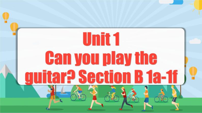 Unit 1 第3课时 (Section B 1a-1f) 课件+教案 人教版英语七下01