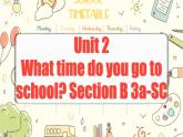 Unit 2 第5课时 (Section B 3a-SC) 课件+教案 人教版英语七下