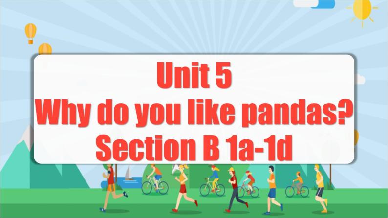 Unit 5 第3课时 (Section B 1a-1d) 课件+教案 人教版英语七下01