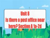 Unit 8 第1课时 (Section A 1a-2d) 课件+教案 人教版英语七下