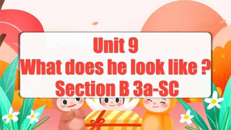 Unit 9 第5课时 (Section B 3a-SC)  课件+教案 人教版英语七下01