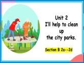 人教新目标英语八年级下册Unit2SectionB（2a-2e）课件