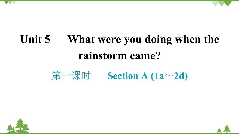 5-1 第一课时Section A (1a～2d) 课后第1页