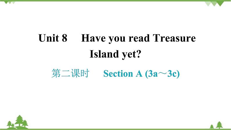 8-2 第二课时Section A (3a～3c) 课后第1页