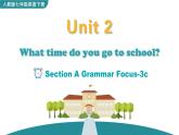 人教版英语七年级下册 Unit 2 Section A Grammar Focus-3c [PPT课件+教案]