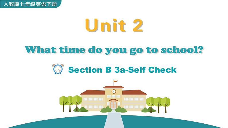 Unit 2 Section B 3a-Self Check第1页