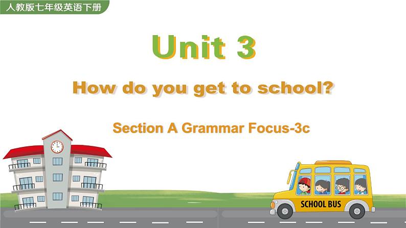 Unit 3 Section A Grammar Focus-3c第1页