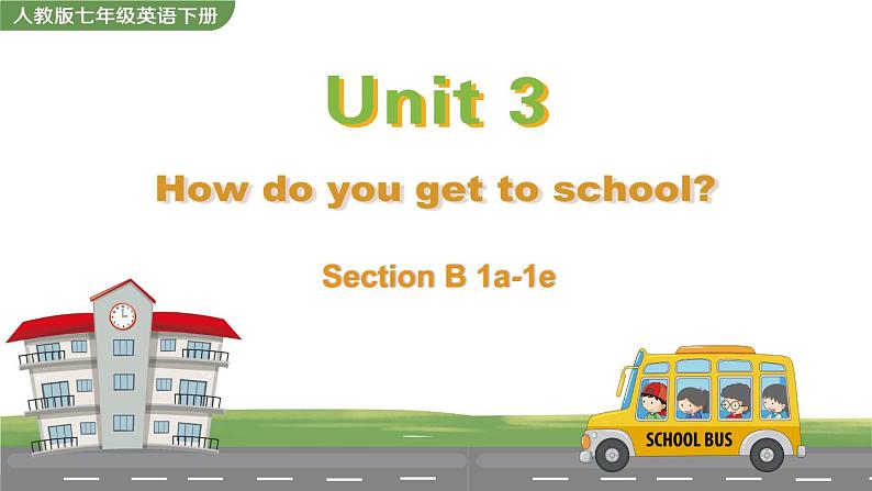 Unit 3 Section B 1a-1e第1页