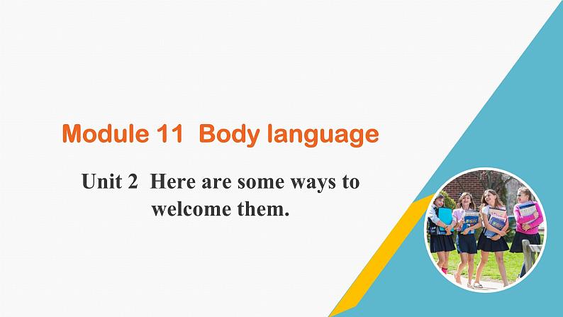 Unit 2 Here are some ways to welcome them.（课件）第1页