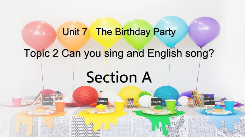 仁爱科普版英语七年级下册Unit 7 Topic 2 Can you sing an English song_ Section A课件+教案+音视频01