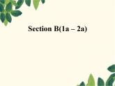 人教新目标版英语七年级上册Unit 1 My name's Gina.Section B(1a – 2a)课件