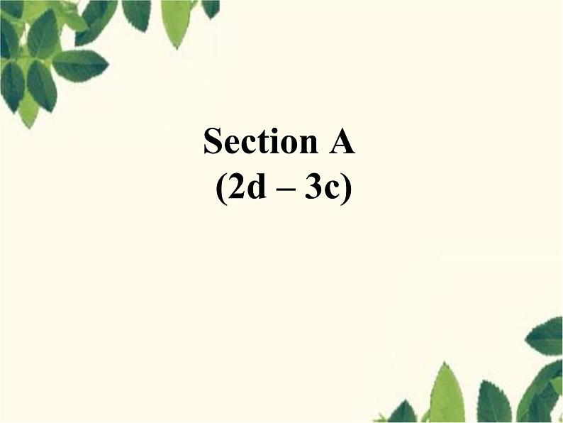 人教新目标版英语七年级上册Unit 9 My favorite subject is science.Section A(2d – 3c)课件第2页