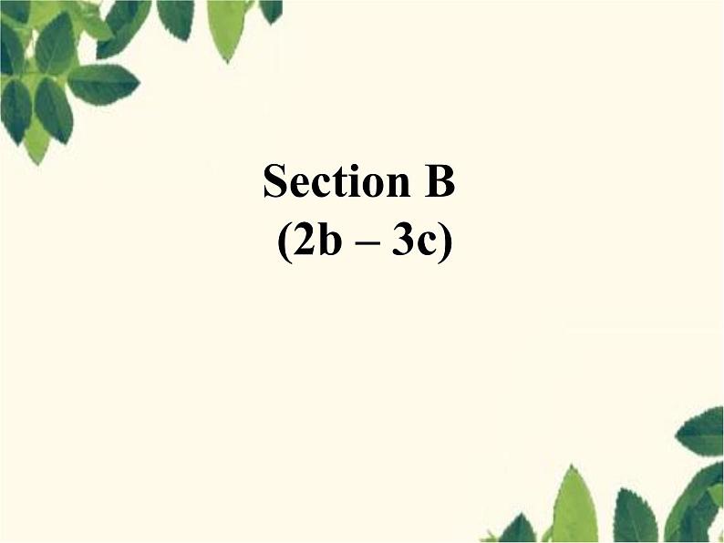 人教新目标版英语七年级上册Unit 9 My favorite subject is science.Section B(2b – 3b)课件第2页