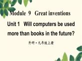 外研版英语九年级上册Module 9 Unit 1课件