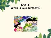 人教新目标版英语七年级上册Unit 8 When is your birthday-Section B(1a – 2a)课件