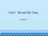 冀教版（三起）英语八年级上册 Unit 1  Me and My Class Lesson 5_1 课件