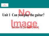 人教新目标版英语七年级下册Unit 1 Can you play the guitar-Section B (3a-Self Check)课件