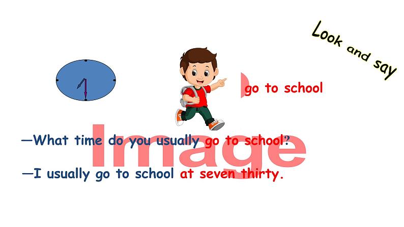 人教新目标版英语七年级下册Unit 2 What time do you go to school-Section A (2a-2d)课件08