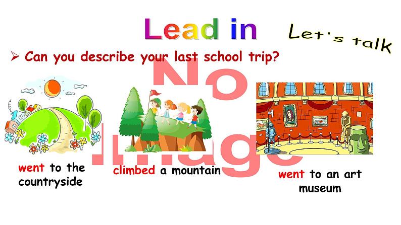 人教新目标版英语七年级下册Unit 11 How was your school trip-Section B (2a-2c)课件05