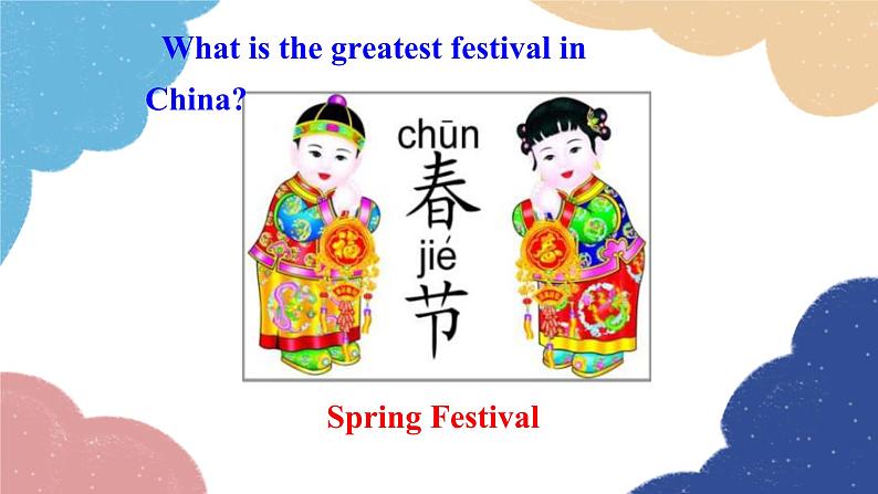 外研版英语七年级上册Module 10 Spring Festival Unit1 Are you getting ready for Spring Festival课件04