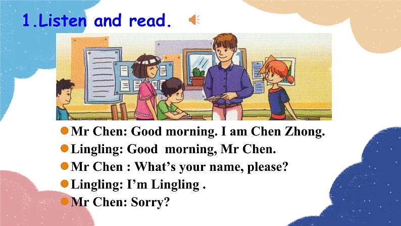 外研版英语七年级上册Starter Module 1 My teacher and myfriends Unit2Goodmrning. I’m Chen Zhong.课件第7页