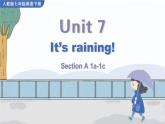 Unit7It's+raining+Section+A+课件2023--2024学年人教版英语七年级下册