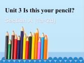 人教新目标版英语七年级上册 Unit 3 Is this your pencil Section A（1a~2d）课件