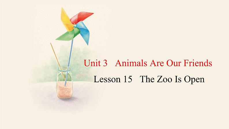 Unit 3 Lesson 15 The Zoo Is Open  课件 2023-2024学年冀教版英语八年级下册01