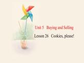 Unit 5 Lesson 26 Cookies, please!  課件 2023-2024學(xué)年冀教版英語(yǔ)八年級(jí)下冊(cè)
