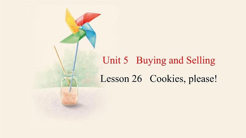 Unit 5 Lesson 26 Cookies, please!  课件 2023-2024学年冀教版英语八年级下册01
