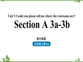 人教新目标版英语九年级上册 Unit 3 Could you please tell me where the restrooms are Section A 3a-3b课件