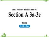 人教新目标版英语九年级上册 Unit 5 What are the shirts made of-(Section A 3a-3c)课件