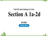 人教新目标版英语九年级上册 Unit 8 It must belong to Carla.（SectionA 1a-2d)课件