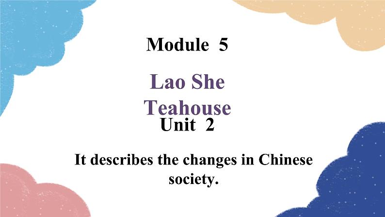 外研版英语八年级上册Module 5 Unit 2 It describes the changes in Chinese society课件第1页