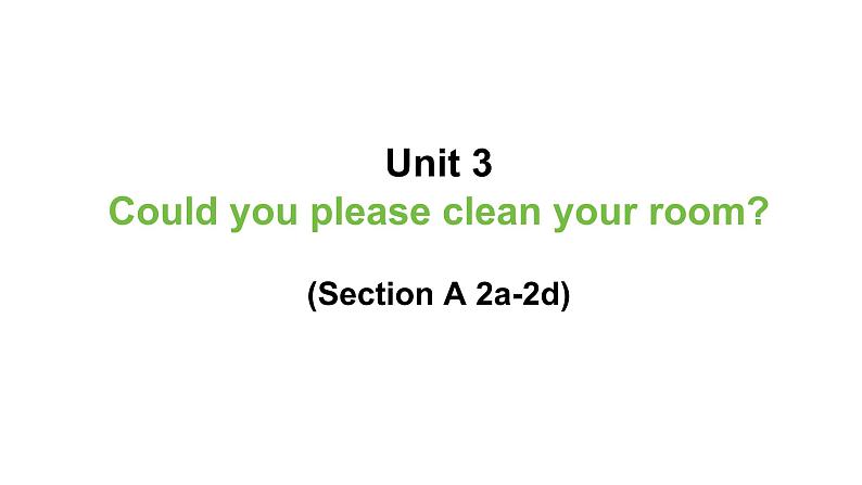 Unit3 SectionA(2a-2d)课件+2023-2024学年人教版八年级英语下册第1页