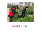 Unit2 I'll help to clean up the city parks Section A (1a~1c)课件