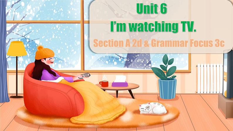 Unit 6 第2课时（SectionA 2d & Grammar focus 3c）（教学课件）- 七年级英语下册同步备课系列（人教版）第1页