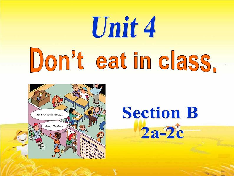 Unit 4 Section B 2a-2c+课件 2023-2024学年人教版七年级英语下册01